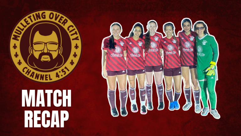 Mulleting over City: Detroit City FC destroys WAZA and post match with Fatima Nasser