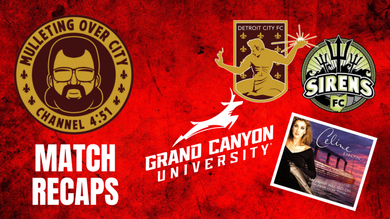 Mulleting over City: Detroit City FC Desert Showcase and PASL match recaps