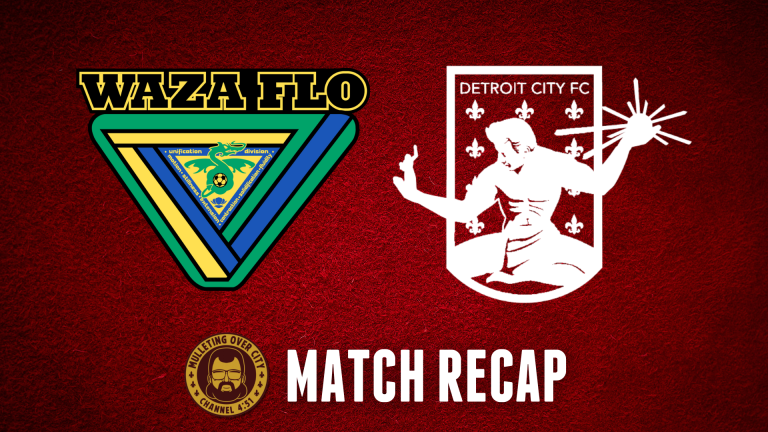 Mulleting over City: Detroit City FC vs. WAZA Detroit match recap