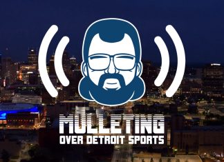 Mulleting over Detroit Sports: A new beginning in the Mulleting series Detroit Sports