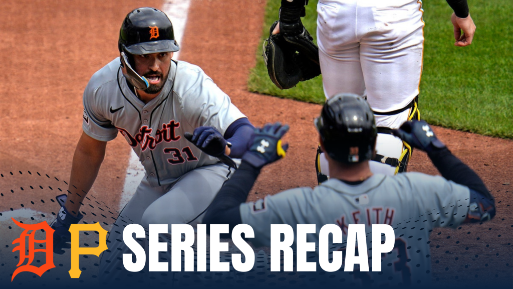 Detroit Tigers vs. Pittsburgh Pirates series recap.