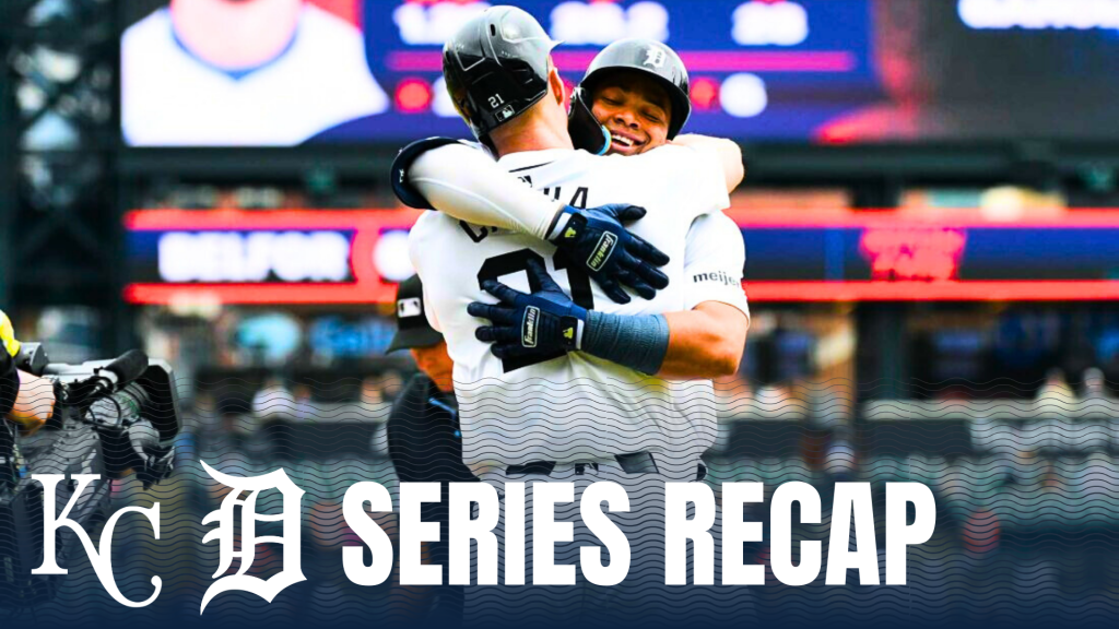 Kansas City Royals vs. Detroit Tigers series recap.