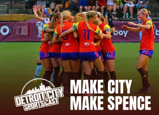 Make City Make Spence: Detroit City FC’s massive week ahead and a women’s team preview Detroit City FC