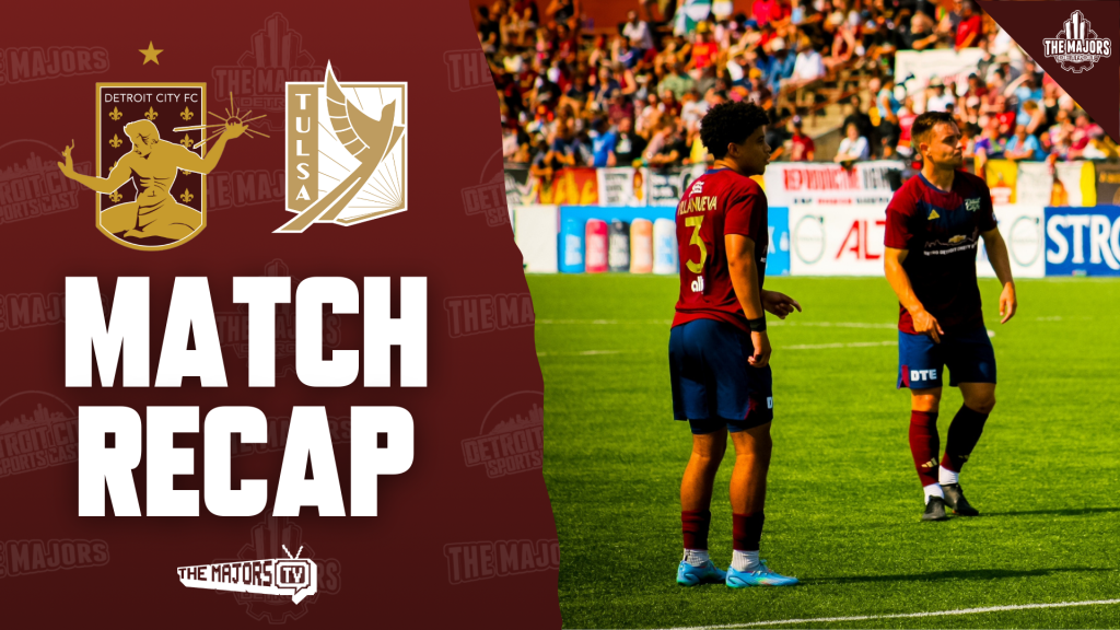 Detroit City FC vs. FC Tulsa Match Recap.