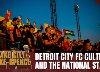 Make City Make Spence: Detroit City FC Culture and the National Stage Detroit City FC supporters.