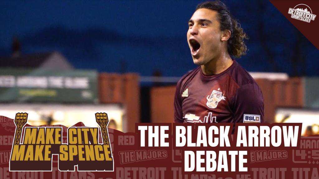 Detroit City FC and the Black Arrow debate. 