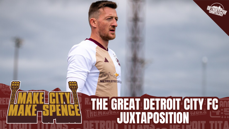 Make City Make Spence: The great Detroit City FC juxtaposition