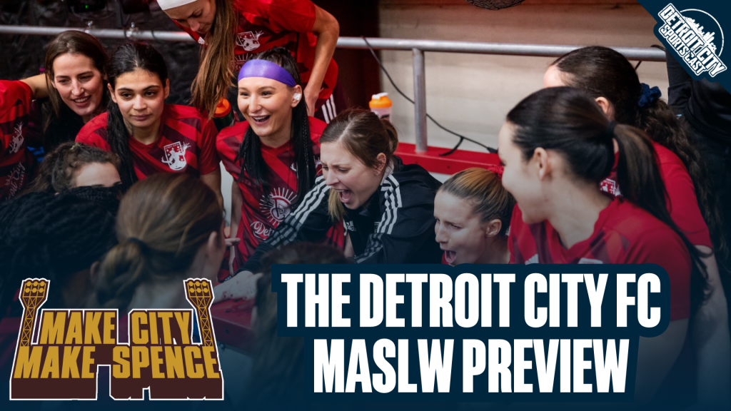 The Detroit City FC MASLW preview.