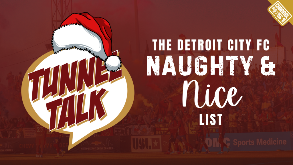 Detroit City FC Naughty and Nice List.