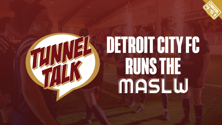 Tunnel Talk 173: Detroit City FC runs the MASLW 🔊