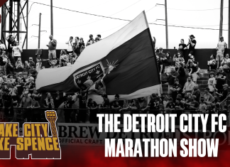 Make City Make Spence: The Detroit City FC Marathon Show 🔊 The Detroit City FC Marathon Show.