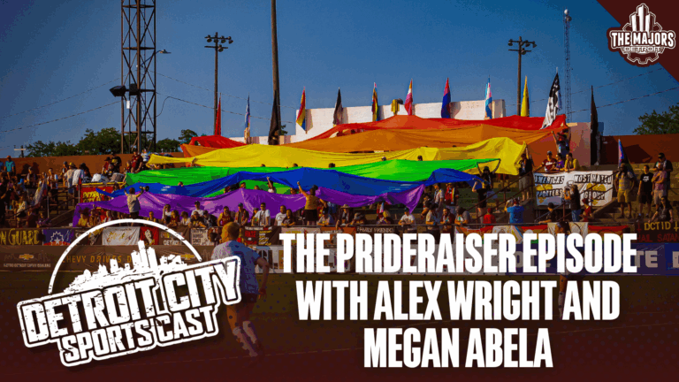 Detroit City Sports Cast: The Prideraiser episode with Alex Wright and Megan Abela 🏳️‍🌈🏳️‍⚧️