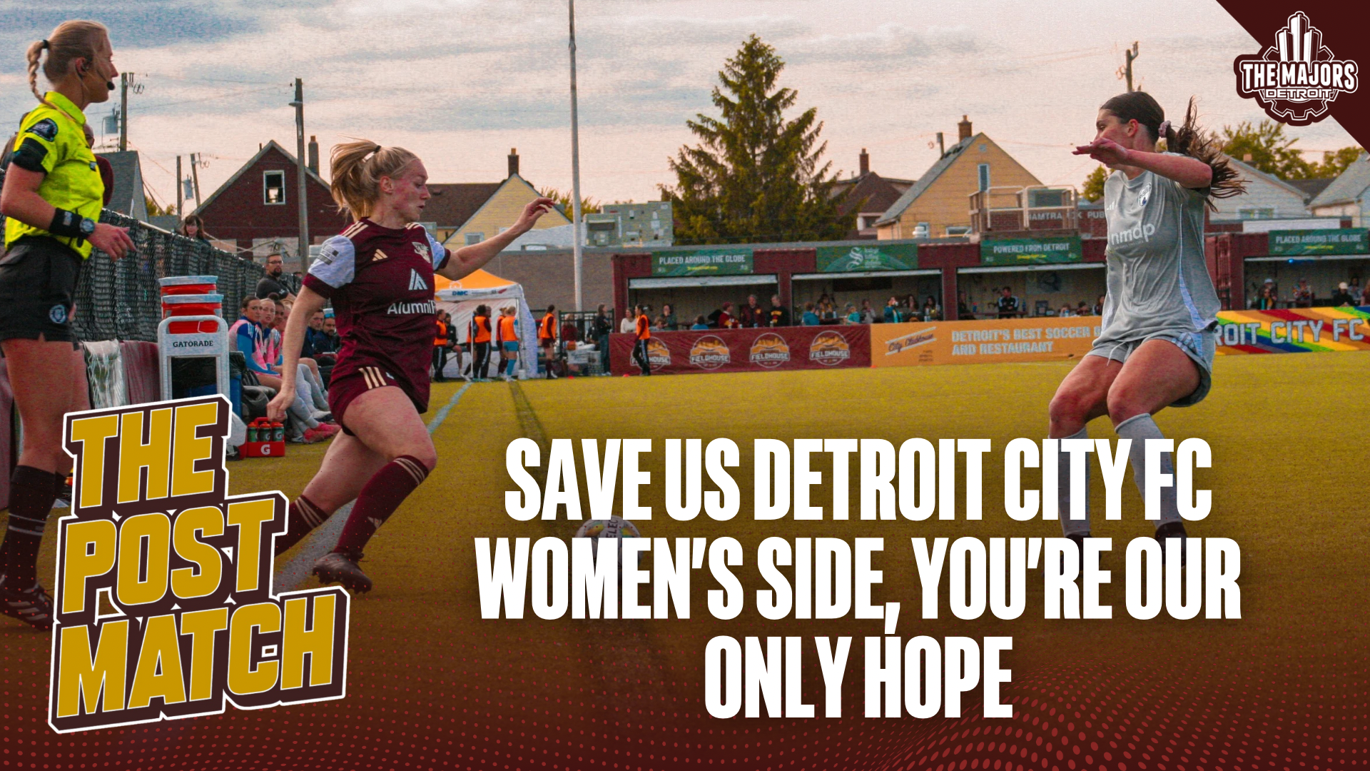 The Post Match: Save us Detroit City FC Women’s Side, You’re Our Only Hope
