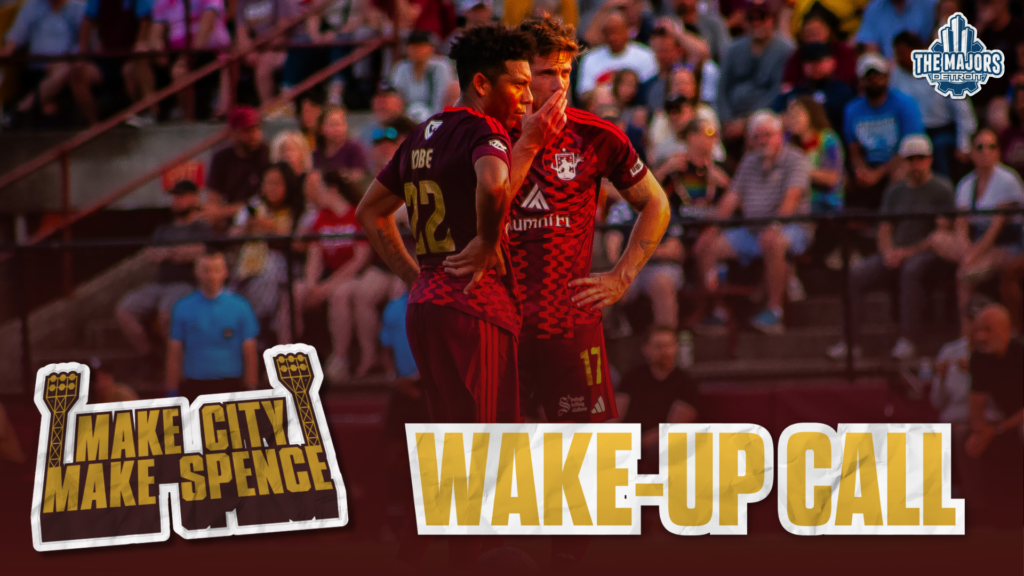 Make City Make Spence, Detroit City FC Wake-Up Call